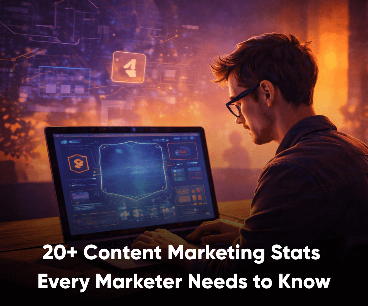 20+ Content Marketing Stats Every Marketer Needs to Know