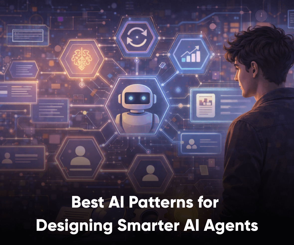 Best AI Patterns for Designing Smarter AI Agents