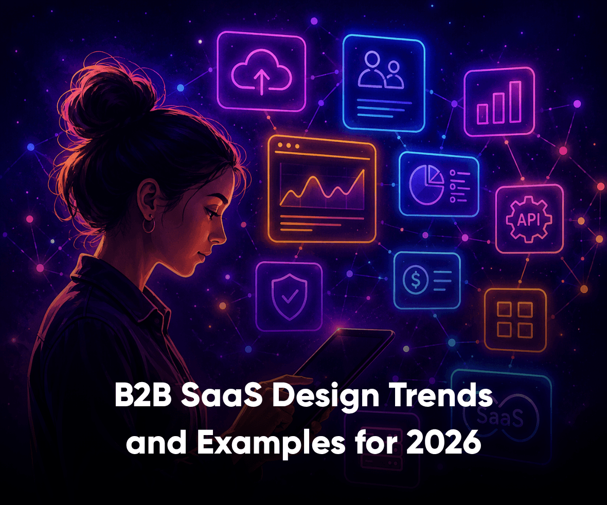 B2B SaaS Design Trends and Examples for 2026
