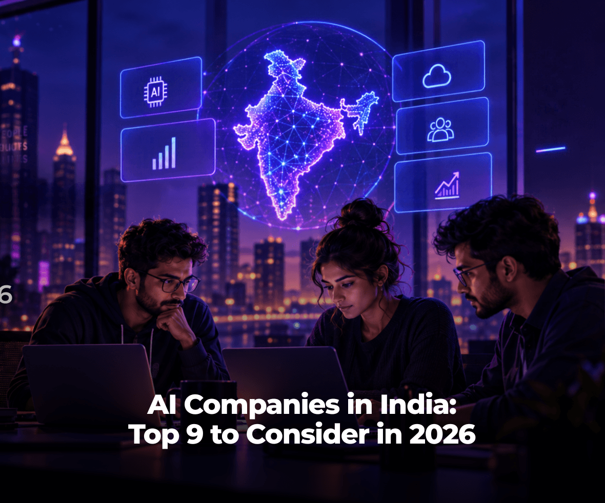 AI Companies in India: Top 9 to Consider in 2026